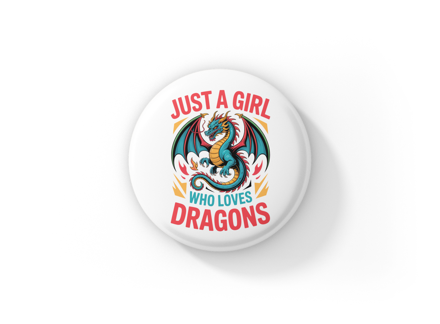 Just a Girl Who Loves Dragons Pin Back Button, Magnet