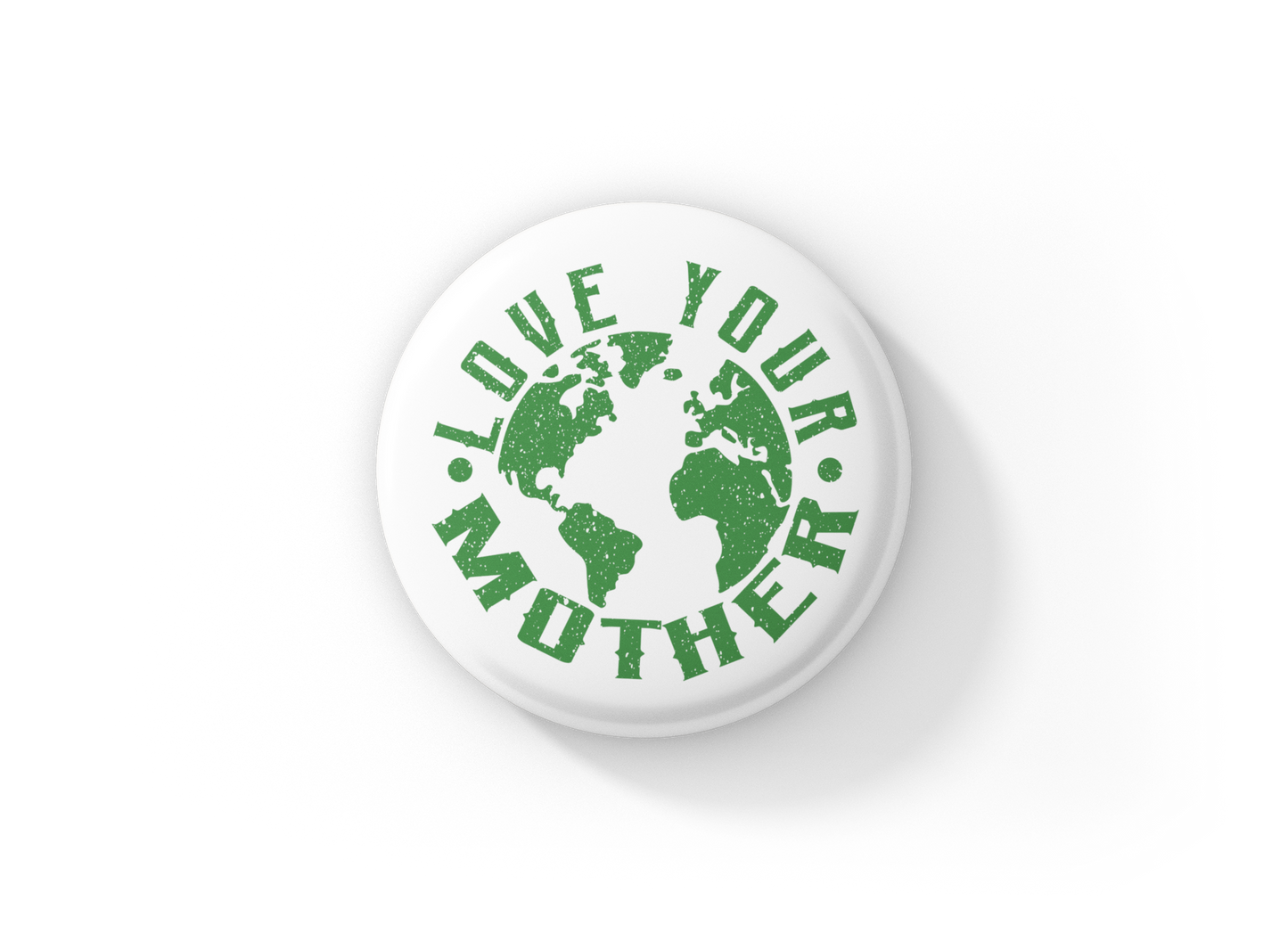 Love Your Mother Pin Back Button, Magnet