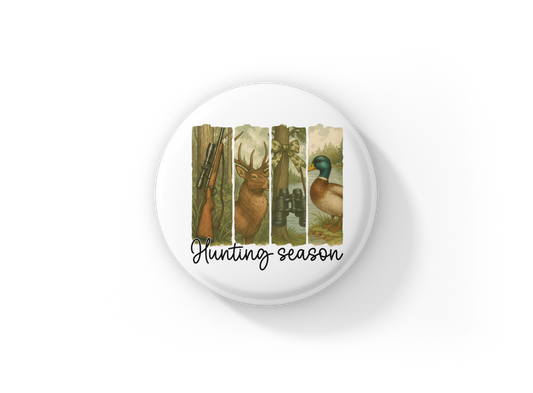 Hunting Season Pin Back Button, Magnet
