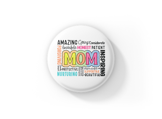 Mom Pin Back Button, Magnet