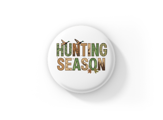 Hunting Season Pin Back Button, Magnet