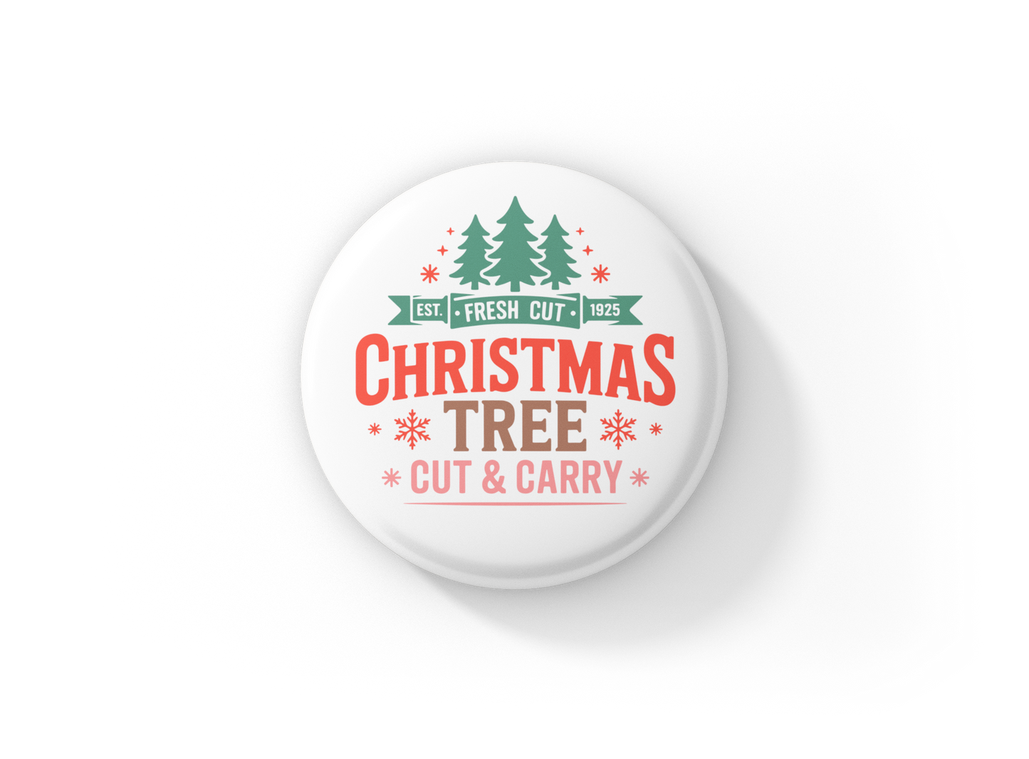 Fresh Cut Christmas Tree Pin Back Button, Magnet