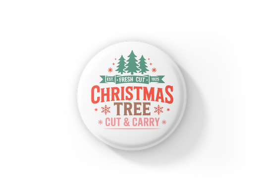 Fresh Cut Christmas Tree Pin Back Button, Magnet