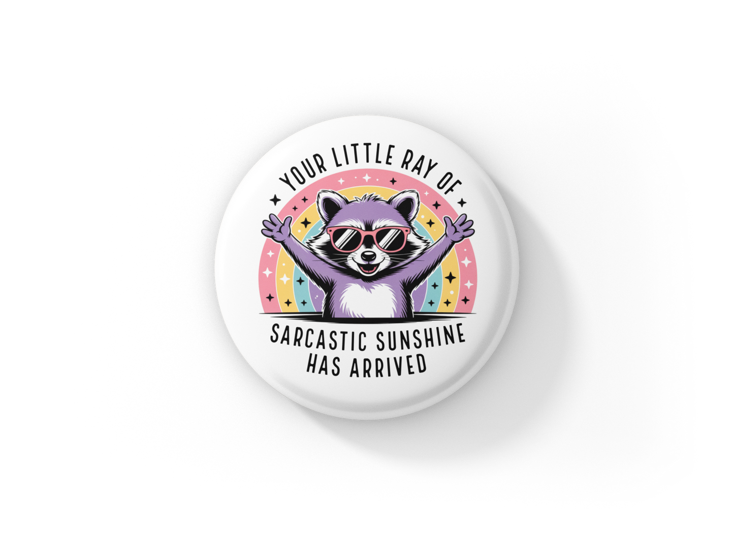 Your Little Ray of Pin Back Button, Magnet