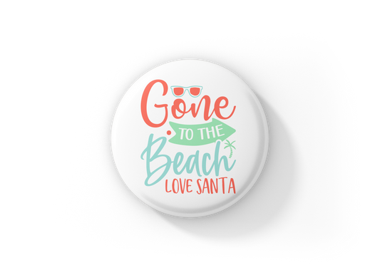 Gone To The Beach Love Santa Pin Back Button, Magnet