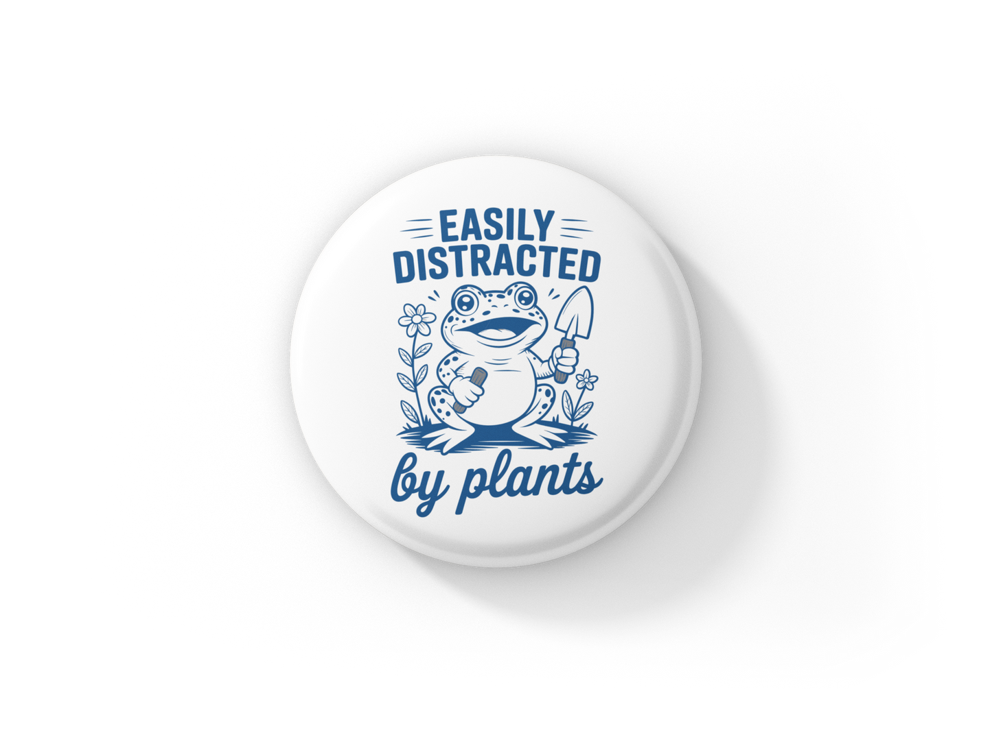 Easily Distracted By Plants Pin Back Button, Magnet