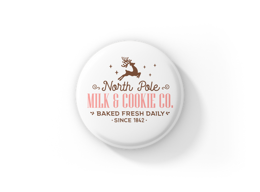 North Pole Milk & Cookie Co Pin Back Button, Magnet
