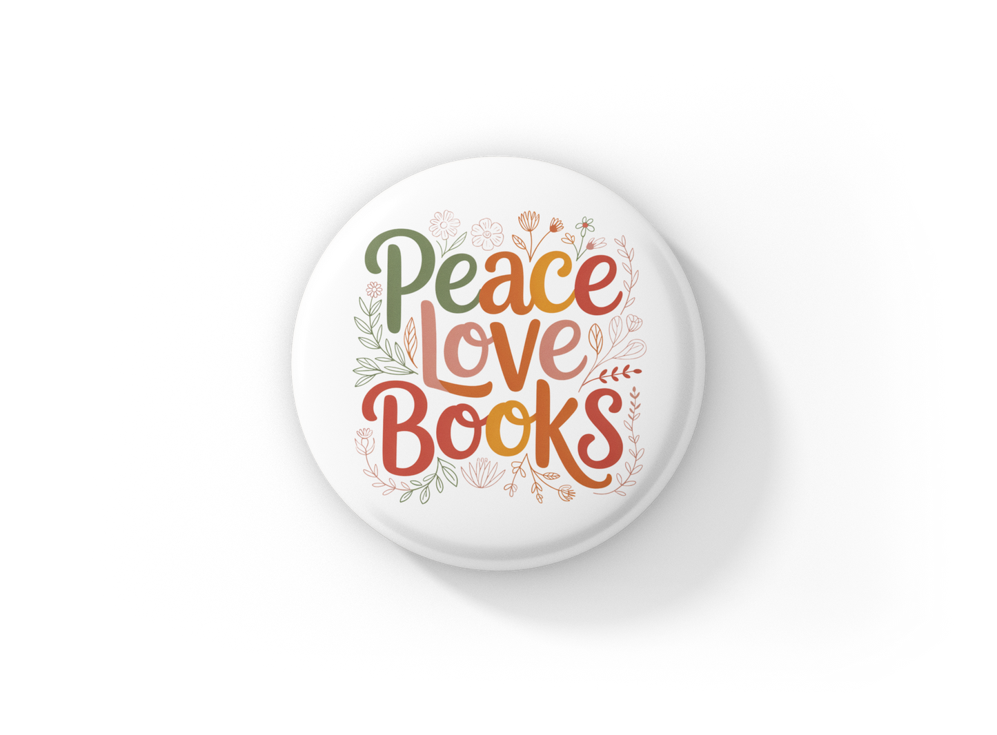 Peace Love Books Pin Back Button, Magnet