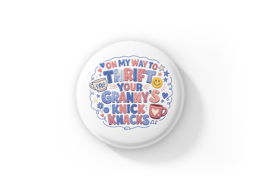 On My Way To Thrift Pin Back Button, Magnet