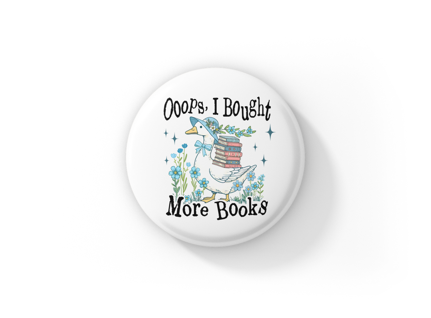 Oops I Bought Another Book Pin Back Button, Magnet