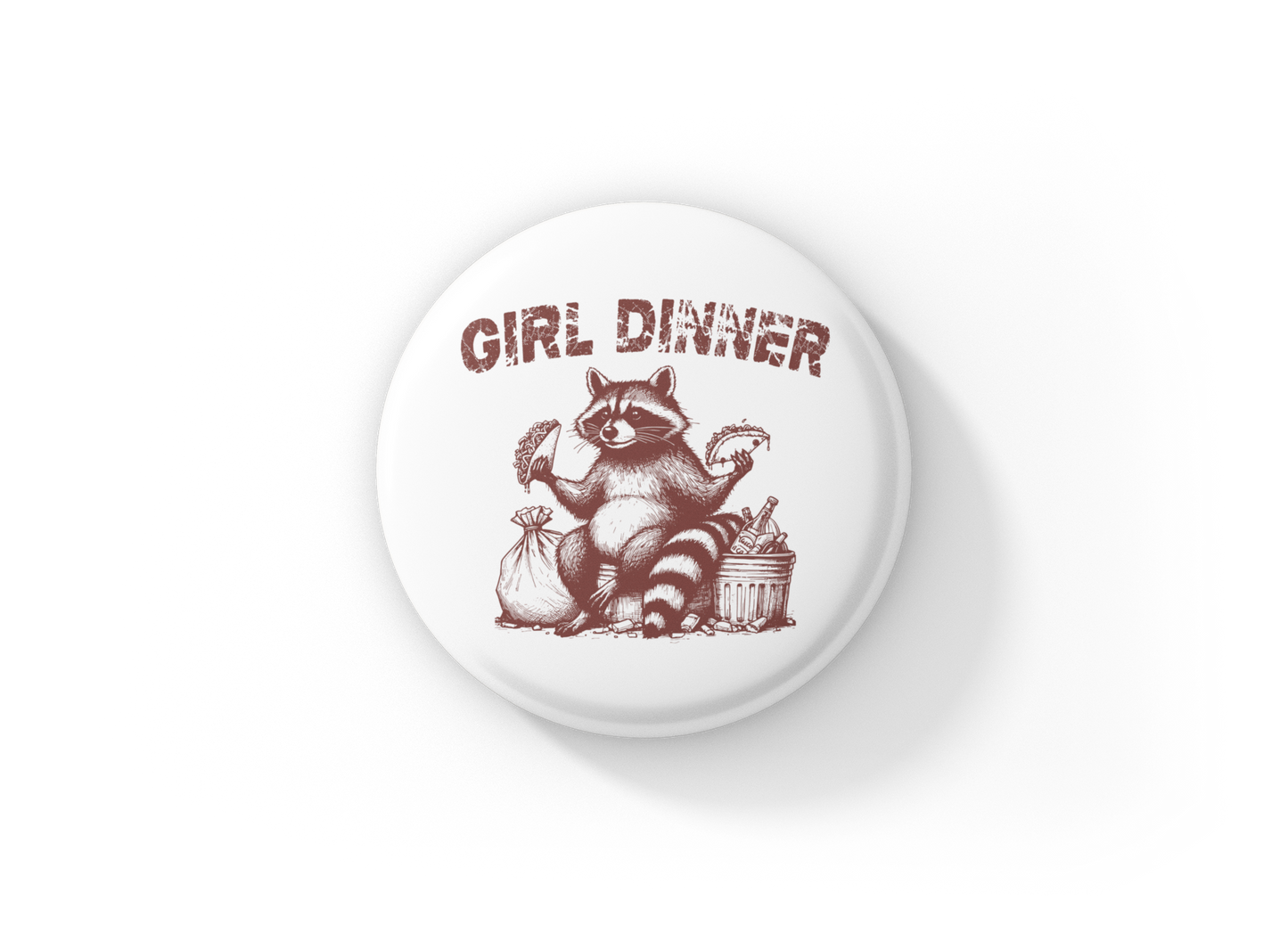 Girl Dinner Pin Back Button, Magnet